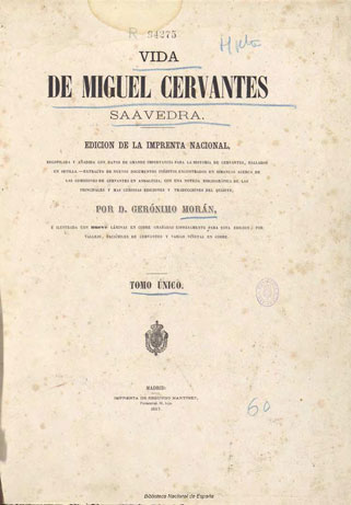 Vida de Miguel Cervantes Saavedra.